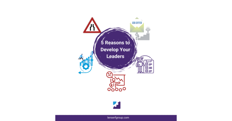 Infographic listing 5 reasons to develop your leaders: decision bottlenecks, high performer turnover, managers focusing on tasks not people, reactive culture, and fast organizational growth